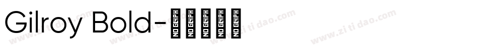 Gilroy Bold字体转换